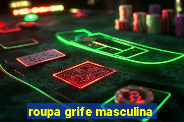 roupa grife masculina